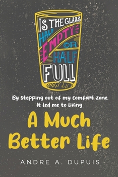 A Much Better Life