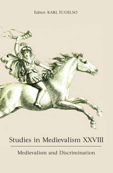 Hardcover Studies in Medievalism XXVIII: Medievalism and Discrimination Book