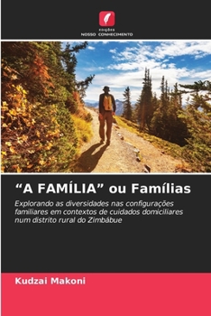 "A FAMÍLIA" ou Famílias (Portuguese Edition)