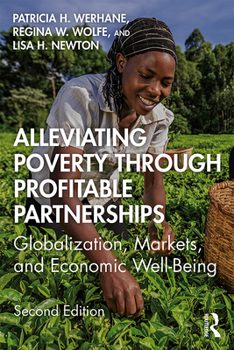 Paperback Alleviating Poverty Through Profitable Partnerships: Globalization, Markets, and Economic Well-Being Book