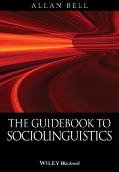 Hardcover The Guidebook to Sociolinguistics Book