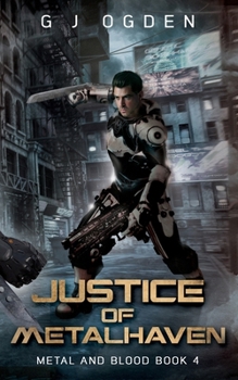 Justice of Metalhaven (Metal and Blood)