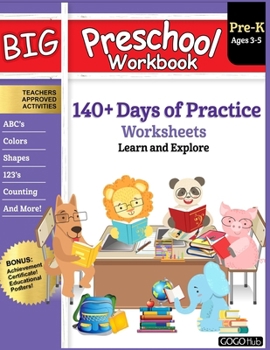 Paperback Big Preschool Workbook: Ages 3 - 5, 140+ Days of PreK Learning Materials, Fun Homeschool Curriculum Activities Help Pre K Kids Prep With Letter Tracin Book
