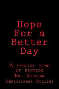 Paperback Hope For a Better Day Book
