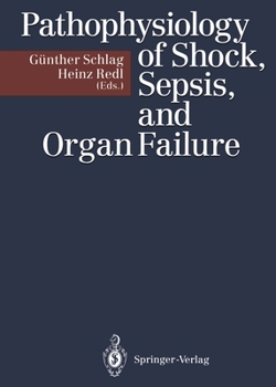 Paperback Pathophysiology of Shock, Sepsis, and Organ Failure Book
