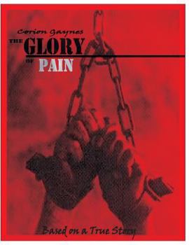 Paperback The Glory Of Pain Book