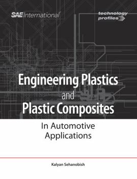 Paperback Engineering Plastics and Plastic Composites in Automotive Applications Book