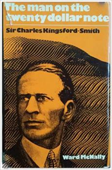 Hardcover The man on the twenty dollar note: Sir Charles Kingsford-Smith Book