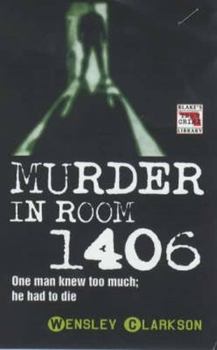 Paperback Murder in Room 1406 (Blake's True Crime Library) Book