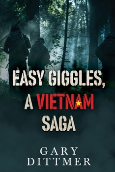 Paperback Easy Giggles, A Vietnam Saga Book