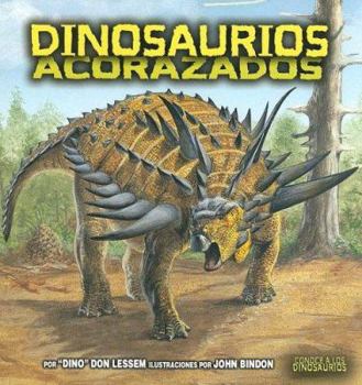 Dinosaurios Acorazados = Armored Dinosaurs - Book  of the Conoce a los Dinosaurios