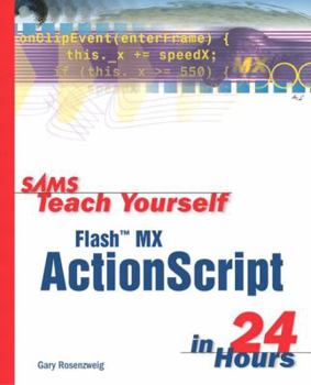 Paperback Sams Teach Yourself Flash MX ActionScript in 24 Hours Book