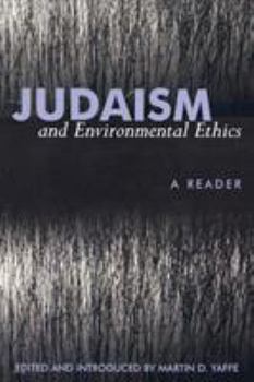 Paperback Judaism and Environmental Ethics: A Reader Book