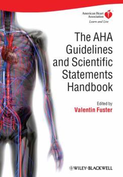 Hardcover The AHA Guidelines and Scientific Statements Handbook Book