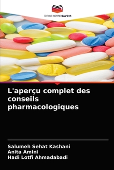 Paperback L'aperçu complet des conseils pharmacologiques [French] Book