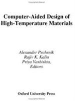 Hardcover Computer-Aided Design of High-Temperature Materials Book