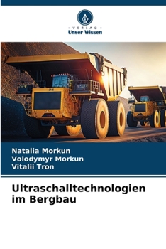 Ultraschalltechnologien im Bergbau (German Edition)