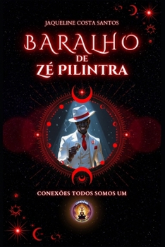 Paperback Baralho de Zé Pilintra: Guia prático para interpretação [Portuguese] Book
