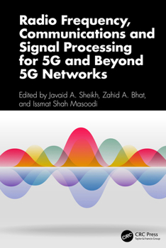 Hardcover Radio Frequency, Communications and Signal Processing for 5g and Beyond 5g Networks Book