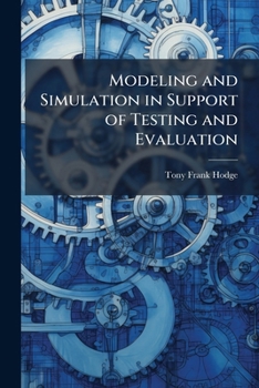 Paperback Modeling and Simulation in Support of Testing and Evaluation Book