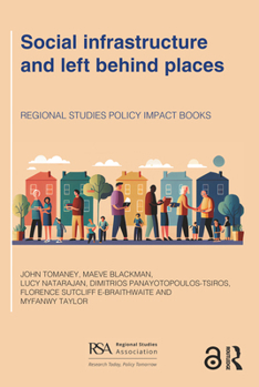 Paperback Social Infrastructure and Left Behind Places Book