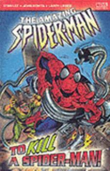 The Amazing Spider-Man Vol. 3: To Kill A Spider-Man - Book #3 of the Amazing Spider-Man (Marvel Pocketbook)