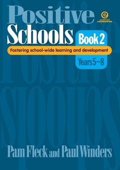 Paperback Positive Schools Book 2 Years 5-8 Book