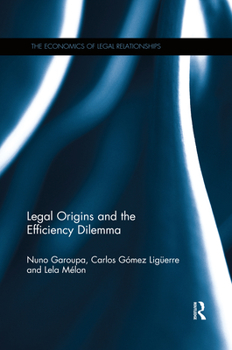 Paperback Legal Origins and the Efficiency Dilemma Book