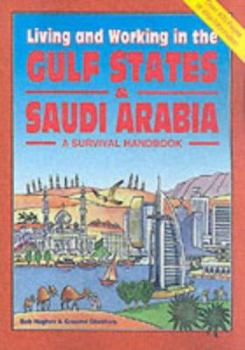 Paperback Living & Working in the Gulf States & Saudi Arabia: A Survival Handbook Book
