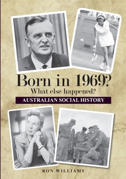 Paperback Born in 1969? What else happened? 2025 Edition Book