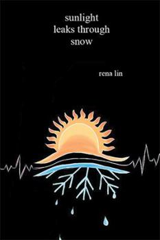 Paperback Sunlight Leaks Through Snow Book