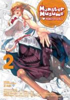 Monster Musume: I Heart Monster Girls Vol. 2 [Monster Musume: I ♥ Monster Girls 2] - Book #2 of the Monster Musume no Iru Nichijou - 4-koma Anthology