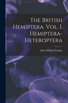 Paperback The British Hemiptera. Vol. I. Hemiptera-Heteroptera Book