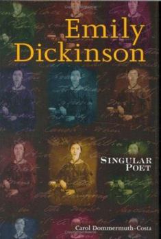 Hardcover Emily Dickinson: Singular Poet Book