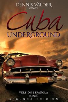 Paperback Cuba Underground [Spanish] Book