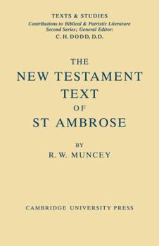Paperback The New Testament Text of Saint Ambrose Book