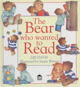 Hardcover The Bear Who Wanted to Read Book