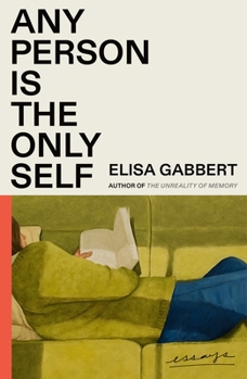 Paperback Any Person Is the Only Self: Essays Book