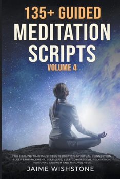Paperback 135+ Guided Meditation Scripts Volume 4 Book