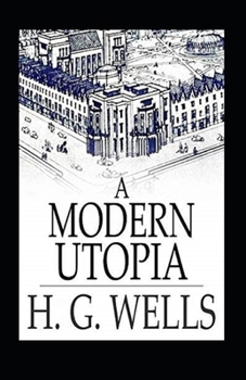 Paperback A Modern Utopia Annotated Book