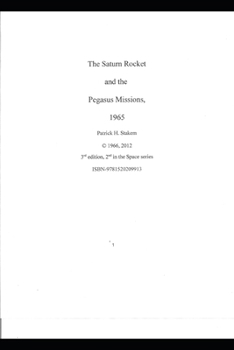 Paperback The Saturn Rocket and the Pegasus Missions, 1965 Book