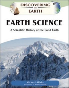 Hardcover Earth Science: A Scientific History of the Solid Earth Book