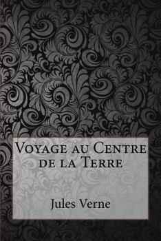 Paperback Voyage au Centre de la Terre [French] Book