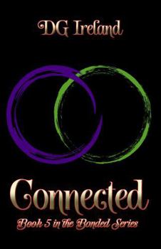 Paperback Connected: Book 5 in the Bonded Billionaire Shapeshifter series Book