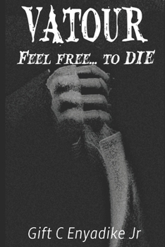 Paperback Vatour: Feel free... to DIE Book