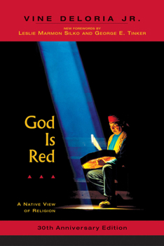 Paperback God Is Red: A Native View of Religion, 30th Anniversary Edition Book