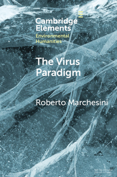 Paperback The Virus Paradigm: A Planetary Ecology of the Mind Book