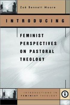 Paperback Introducing Feminist Perspectives on Pastoral Theology Book
