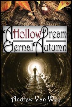 Paperback A Hollow Dream: Eternal Autumn Book