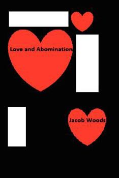 Love and Abomination
